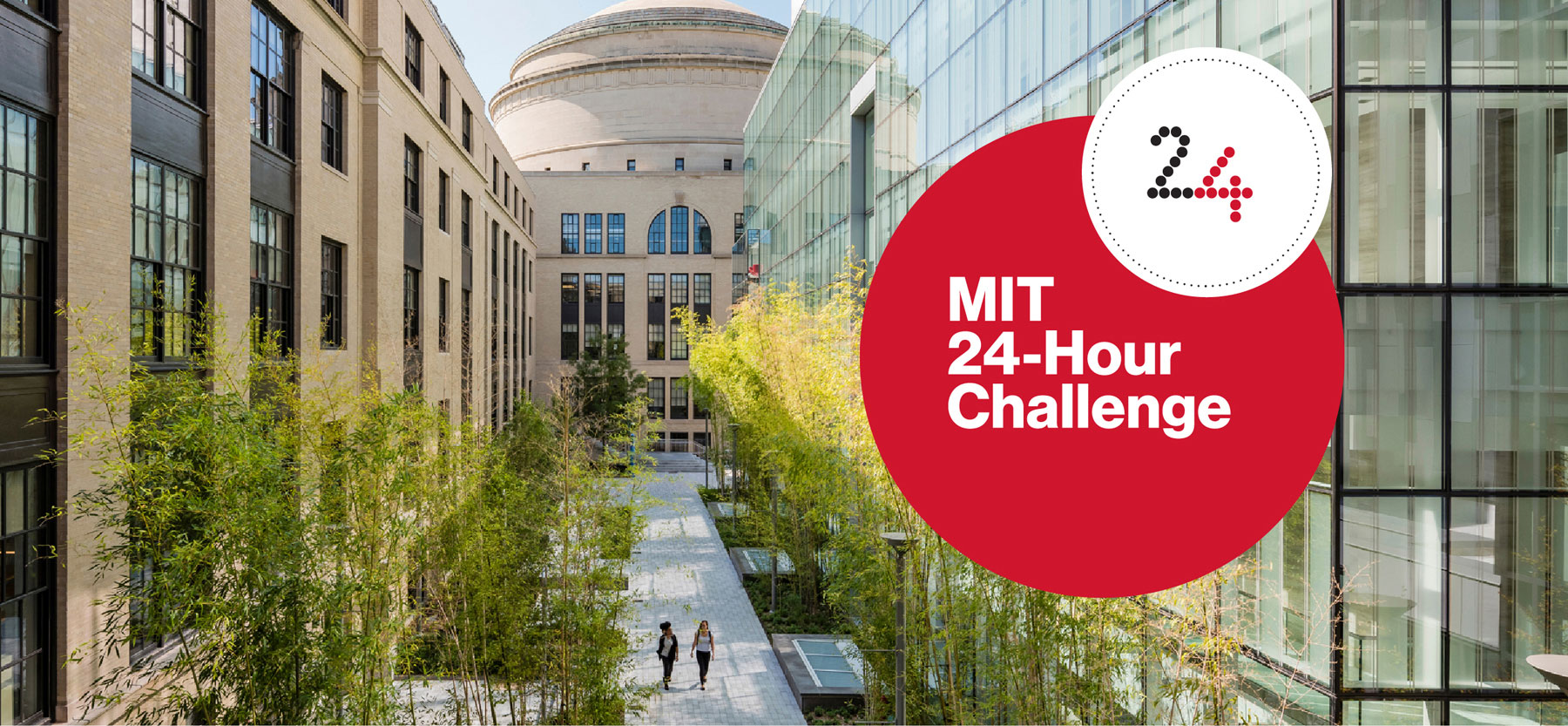 Aerial view of the walkway between a glass building and a brick building leading toward MIT's Great Dome. Overlaid on the photo is the MIT 24Hour Challenge logo .